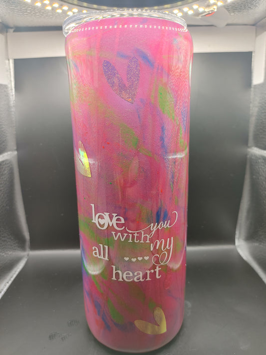 Love you with all my heart