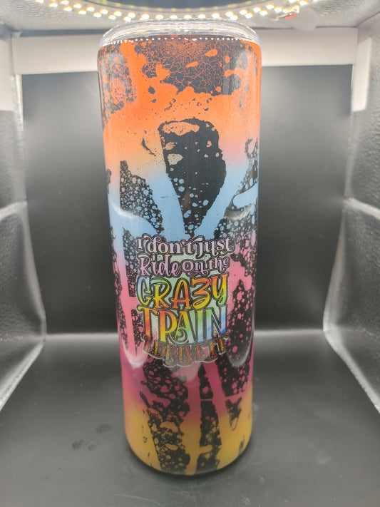 I don't just ride on the crazy train I drive it