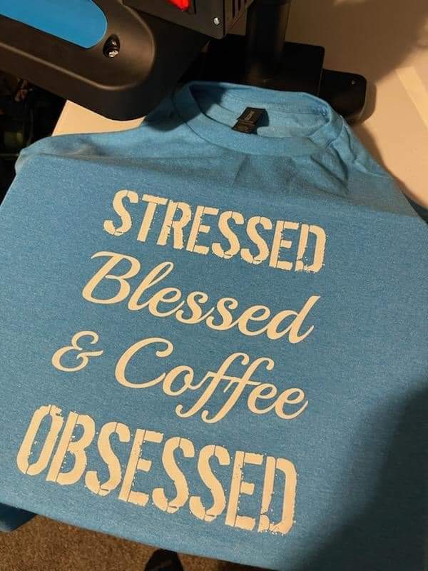 Stressed, blessed and coffee obsessed